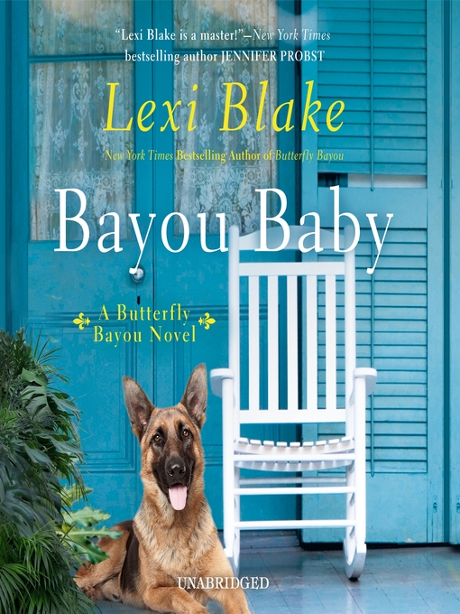 Title details for Bayou Baby by Lexi Blake - Available